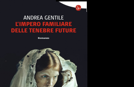 L'impero familiare delle tenebre future, Andrea Gentile