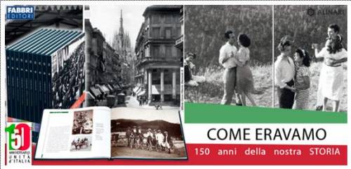 "Come eravamo", la collana Mondadori celebra l'Italia