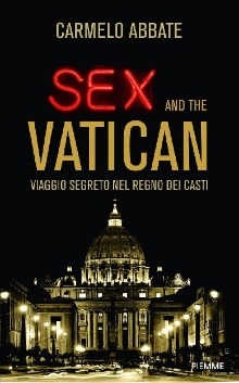Sex and the Vatican di Carmelo Abbate: la recensione