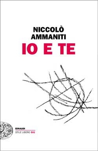 Sotto200: Recensione di "Io e te" di Niccolò Ammaniti