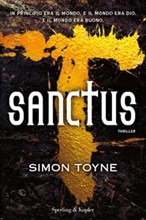 Presentazione di "Sanctus" di Simon Toyne