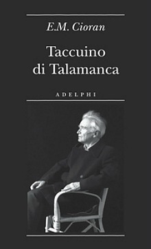 Sotto200: Taccuino di Talamanca di E. M. Cioran