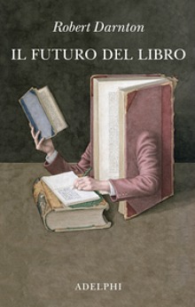 futuro libro darnton adelphi