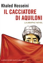 Il cacciatore di aquiloni: la graphic novel 