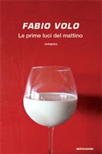 Presto in libreria Le prime luci del mattino, il nuovo romanzo di Fabio Volo