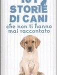 101 Storie di cani che non ti hanno mai raccontato, Garrone, Cirinnà