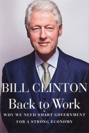 Back to work, Bill Clinton