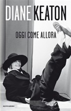 Oggi come allora, Diane Keaton