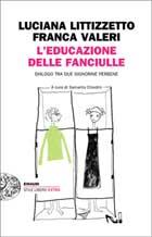 Presentazione di L'educazione delle fanciulle, di Luciana Littizzetto e Franca Valeri 