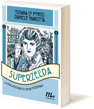 Superzelda: la graphic novel racconta Zelda Sayre