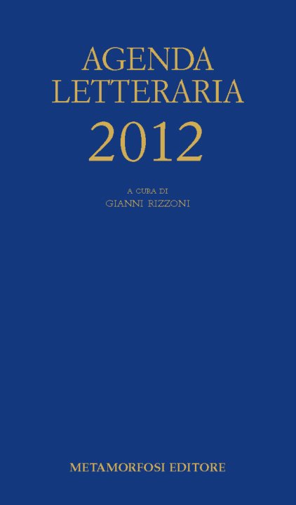 Natale 2011: l'Agenda Letteraria di Metamorfosi Editore