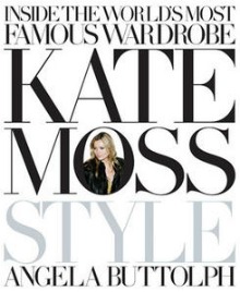 Kate Moss Style di Angela Buttolph