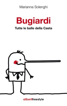 Le bugie della casta riunite in un libro