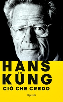 Hans Küng, Ciò che credo