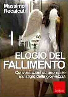 Elogio del fallimento, di Massimo Recalcati