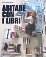 Presentazione di Abitare con i libri, di Leslie Geddes-Brown