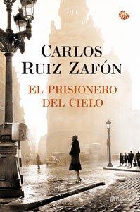 Presentazione de Il prigioniero del cielo, di Carlos Ruiz Zafón