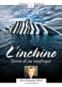 L'inchino, esce l'instant book sul naufragio di Costa Concordia