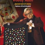 Woody Allen. Quarant'anni di cinema, Pier Maria Biocchi