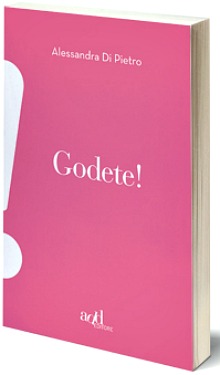 Godete!, recensione 