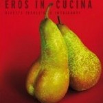 Eros in cucina, Oliver Schneider