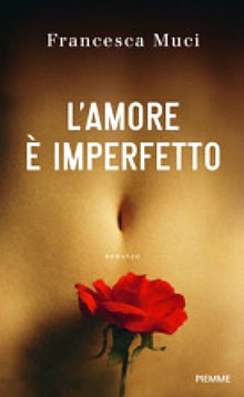 L'amore è imperfetto, recensione