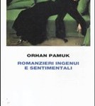 Romanzieri ingenui e sentimentali, Orhan Pamuk