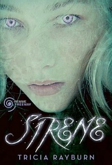 Sirene di Tricia Rayburn, recensione