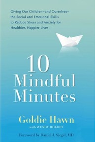 10 Mindful Minutes, Goldie Hawn