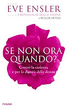 Eve Ensler - Se non ora quando