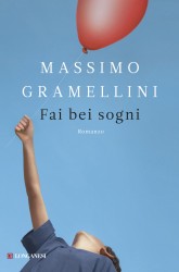 Presentazione di Fai bei sogni, di Massimo Gramellini