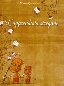 Mario Quintana - L'apprendista stregone