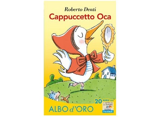 Cappuccetto Oca e la Piemme festeggiano i venti anni della collana "Il Battello a vapore"