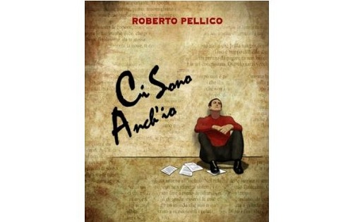 Presentazione di "Ci sono anche io" di Roberto Pellico