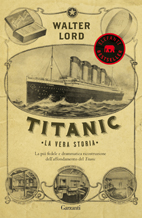 Titanic. La vera storia, Walter Lord