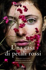 Una casa di petali rossi, Kamala Nair