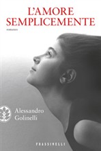 Presentazione di L'amore semplicemente, di Alessandro Golinelli