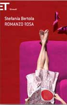 Romanzo rosa, Stefania Bertola