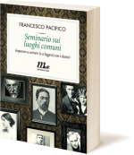 Seminario sui luoghi comuni, Francesco Pacifico