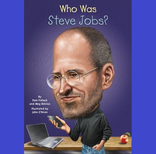 Who was Steve Jobs?, il libro illustrato per bambini
