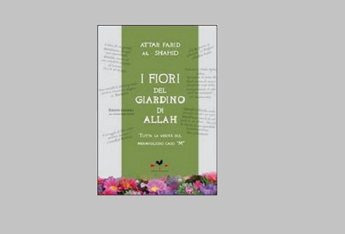 I fiori del giardino di Allah, di Attar Farid al Shahid