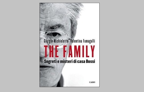 E' uscito "The family-Segreti e misteri di casa Bossi"