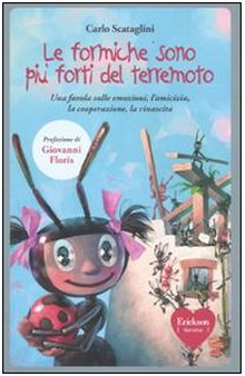 Le formiche sono più forti del terremoto