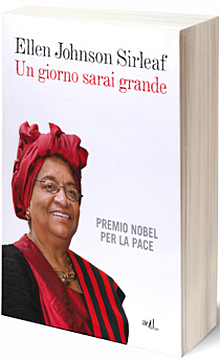 Un giorno sarai grande, di Ellen Johnson Sirleaf