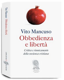 Vito Mancuso - Obbedienza e libertà