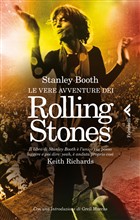 Presentazione de Le vere avventure dei Rolling Stones, di Stanley Booth