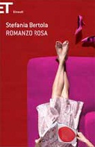 Recensione di Romanzo rosa, di Stefania Bertola