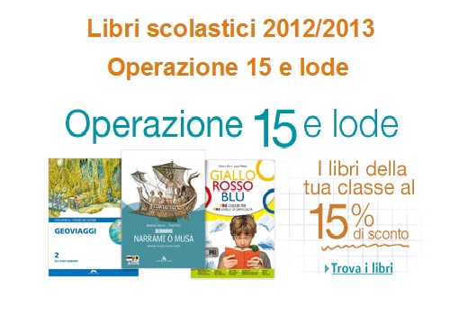 Libri scolastici in sconto: Amazon lancia Operazione 15 e lode