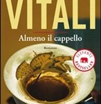 Almeno il cappello, Andrea Vitali