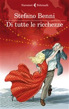 Presentazione Di tutte le ricchezze, di Stefano Benni